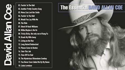 David allan coe songs - Jan 15, 2018 · David Allan Coe discusses the stories behind some his most famous songs in this short documentary. 